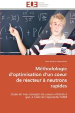M thodologie D Optimisation D Un Coeur de R acteur Neutrons Rapides af Ingremeau-J