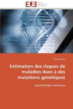 Estimation Des Risques de Maladies Dues Des Mutations G n tiques af Alarcon-F