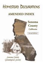 Homestead Declarations af Inc Sonoma Co Genealogical Society