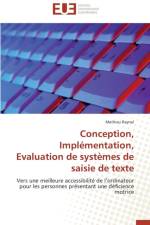Conception, implementation, evaluation de systemes de saisie de texte af Raynal-M