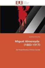 Miguel Almereyda (1883-1917) af Almosnino-J