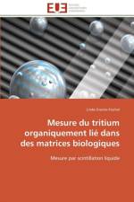 Mesure Du Tritium Organiquement Li Dans Des Matrices Biologiques af Gravier-Fouhal-L