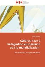 C L Ra I Face l'Int gration Europ enne Et La Mondialisation af Ledesert-O