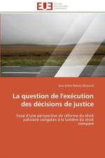 Question de l'Ex cution Des D cisions de Justice af Dibansila-J