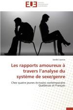 Les Rapports Amoureux Travers L Analyse Du Syst me de Sexe/Genre af Laprise-S