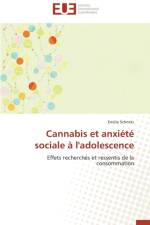 Cannabis Et Anxi t Sociale l'Adolescence af Schmits-E