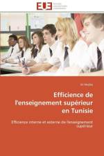 Efficience de l'Enseignement Sup rieur En Tunisie af Maalej-A