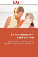 La Vaccination Anti-Papillomavirus af Montagne-L