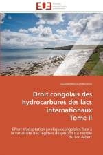 Droit Congolais Des Hydrocarbures Des Lacs Internationaux Tome II af Mosau Mbombo-G