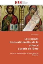 Les Racines Transrationnelles de la Science l'Esprit de l' me af Sanogo-S