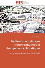 F d ralisme, Relations Transfrontali res Et Changements Climatiques af Chaloux-A