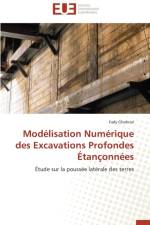 Mod lisation Num rique Des Excavations Profondes tan onn es af Ghobrial-F