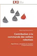 Contribution La Commande Des Voiliers Robotises af Romero-Ramirez-M