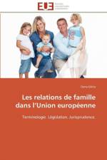 Les Relations de Famille Dans L Union Europ enne af Ghita-O