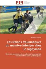 Les L sions Traumatiques Du Membre Inf rieur Chez Le Rugbyman af Cardinale-M