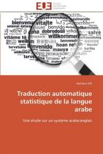 Traduction Automatique Statistique de la Langue Arabe af Afli-H