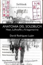 Anatomia Del Soldbuch af David Rodríguez Luján