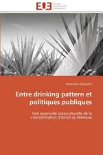 Entre Drinking Pattern Et Politiques Publiques af Debruyker-A
