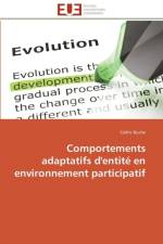 Comportements Adaptatifs d'Entit En Environnement Participatif af Buche-C