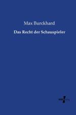 Recht der Schauspieler af Max Burckhard