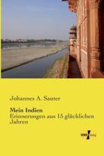 Mein Indien af Johannes a Sauter