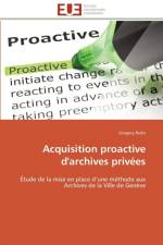 Acquisition Proactive d'Archives Priv es af Nobs-G