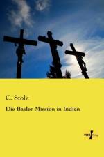 Die Basler Mission in Indien af C Stolz