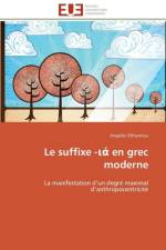 Le Suffixe - En Grec Moderne af Efthymiou-A