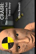 Crash: The Dummies Tell Their Story af Mike Bonsall