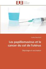 Les papillomavirus et le cancer du col de l'uterus af Rappillard-A