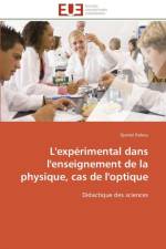 L'Exp rimental Dans l'Enseignement de la Physique, Cas de l'Optique af Rahou-D