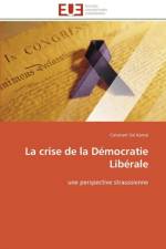 Crise de la D mocratie Lib rale af Kanse-C