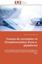 Travaux de Conception Et d'Impl mentation d'Une E-Plateforme af Da-S