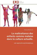 La maltraitance des enfants comme malaise dans la culture actuelle. af Oliveira-Lira-P
