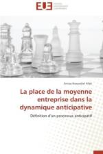 Place de la Moyenne Entreprise Dans La Dynamique Anticipative af Allek-A