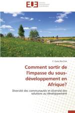 Comment Sortir de l'Impasse Du Sous-D veloppement En Afrique? af Zimi-F