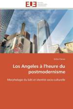 Los Angeles l'Heure Du Postmodernisme af Claivaz-G