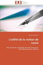 L'Utilit de la Notion de Cause af Dufournier-C