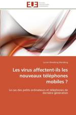 Les Virus Affectent-Ils Les Nouveaux T l phones Mobiles ? af Mandeng Mandeng-L