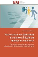 Partenariats En ducation La Sant L cole Au Qu bec Et En France af Bizzoni-Previeux-C