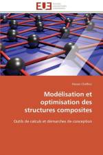 Mod lisation Et Optimisation Des Structures Composites af Chaffoui-H