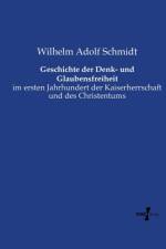 Geschichte der Denk- und Glaubensfreiheit af Wilhelm Adolf Schmidt