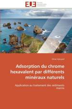 Adsorption du chrome hexavalent par differents mineraux naturels af Ajouyed-O