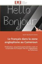 Le Fran ais Dans La Zone Anglophone Au Cameroun af Assomo-A