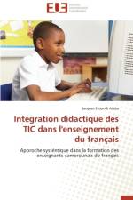 Int gration Didactique Des Tic Dans l'Enseignement Du Fran ais af Ateba-J