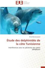 tude Des Delphinid s de la C te Tunisienne af Benmessaoud-R