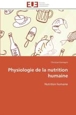 Physiologie de la nutrition humaine af Kamayen-C