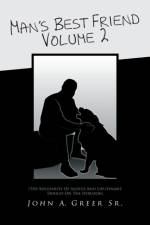 Man's Best Friend Volume 2 af Sr Greer