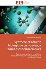 Synthese et activite biologique de nouveaux composes ferroceniques af Mwande-Maguene-G