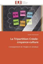 La Tripartition Cr ole-Croyance-Culture af Colly-Durand-S
